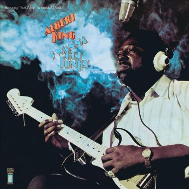 Albert King -  I Wanna Get Funky